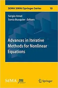 Advances in Iterative Methods for Nonlinear Equations (Repost)