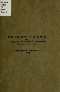 «Prison Poems» by William Johnston
