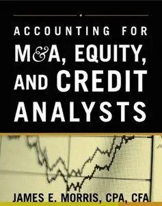 Accounting for M&A, Equity, and Credit Analysts (repost)