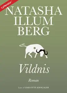 «Vildnis» by Natasha Illum Berg