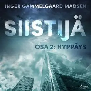 «Siistijä 2: Hyppäys» by Inger Gammelgaard Madsen