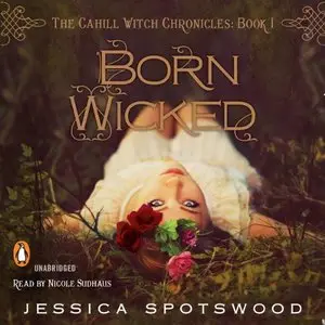 Jessica Spotswood - Born Wicked (Audiobook)