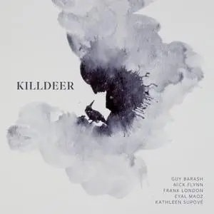 Guy Barash - Guy Barash- Killdeer (2023) [Official Digital Download]