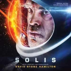 David Stone Hamilton - Solis (Original Motion Picture Soundtrack) (2019) [Official Digital Download]