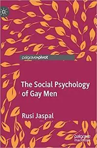 The Social Psychology of Gay Men