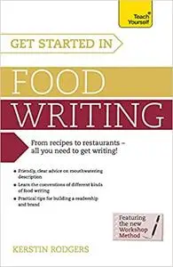 Get Started in Food Writing