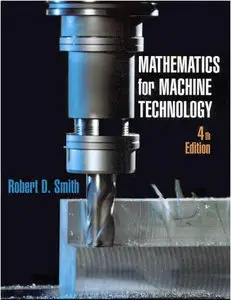 Mathematics for Machine Technology (Repost)
