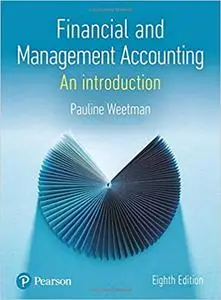 Financial and Management Accounting: An Introduction, 8th Edition