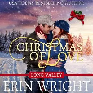 «Christmas of Love» by Erin Wright