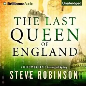 The Last Queen of England (Jefferson Tayte Genealogical Mystery, Book 3) [Audiobook]