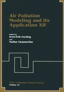 Air Pollution Modeling and Its Application XII