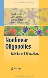 Nonlinear Oligopolies: Stability and Bifurcations