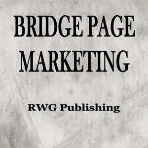 «Bridge Page Marketing» by RWG Publishing
