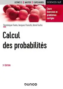 Dominique Foata, Jacques Franchi, Aimé Fuchs, "Calcul des probabilités", 3e éd.