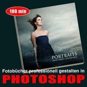 Fotobücher professionell gestalten in Photoshop