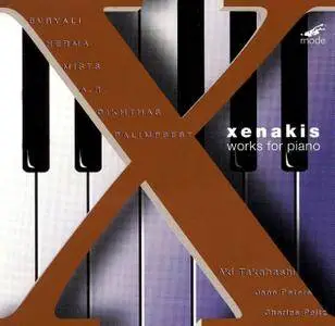 Aki Takahashi - Iannis Xenakis: Works for Piano (1999) [Xenakis Edition, Vol. 4]