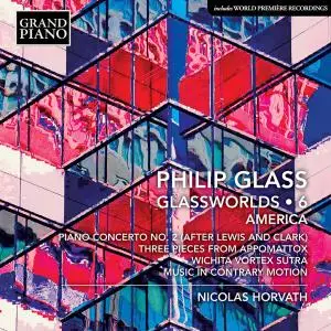 Nicolas Horvath - Glass: Glassworlds, Vol. 6 (2019) [Official Digital Download 24/96]