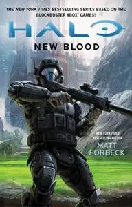 «HALO: New Blood» by Matt Forbeck