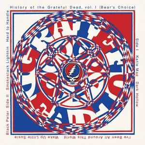 Grateful Dead - History of the Grateful Dead, Vol. 1 (Bear's Choice, Live, 50th Anniversary Edition) (1973/2023)