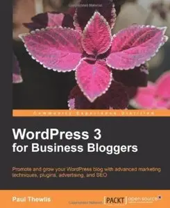 WordPress 3 For Business Bloggers [Repost]