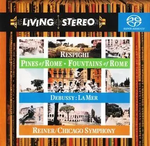 Respighi: Fountains of Rome, Pines of Rome, Debussy: La Mer  - Reiner w/ CSO