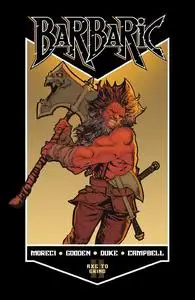 Vault Comics-Barbaric Vol 02 Axe To Grind 2023 Hybrid Comic eBook