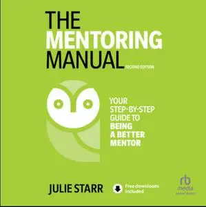 The Mentoring Manual, 2nd Edition [Audiobook]