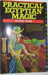 Practical Egyptian Magic (Repost)