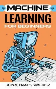 Machine Learning for Beginners