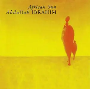 Abdullah Ibrahim - African Sun (1988) [Reissue 1998]