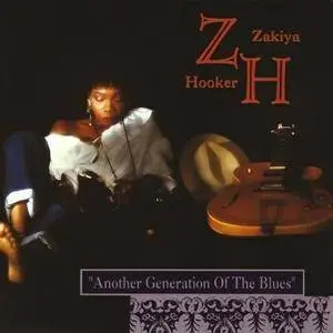 Zakiya Hooker - Another Generation Of The Blues (1993)