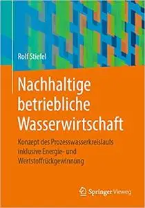 Nachhaltige betriebliche Wasserwirtschaft