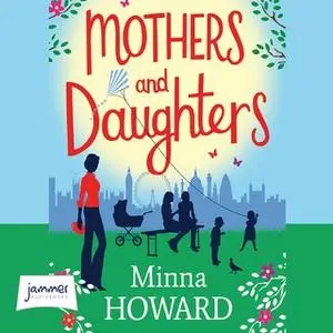 «Mothers and Daughters» by Minna Howard