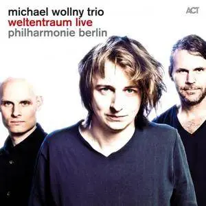 Michael Wollny Trio - Weltentraum Live (2014) [Official Digital Download]
