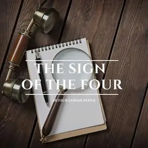 «The Sign of the Four» by Arthur Conan Doyle