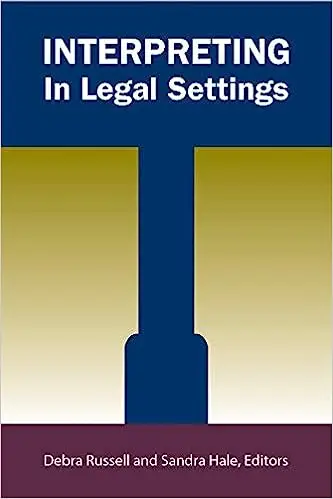 Interpreting in Legal Settings