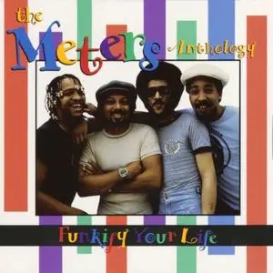 The Meters - Funkify Your Life The Meters Anthology (2005)