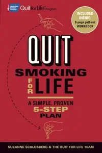Quit Smoking for Life: A Simple, Proven 5-Step Plan (repost)