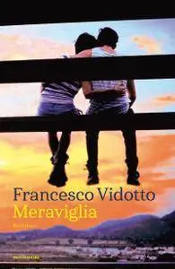 Francesco Vidotto - Meraviglia