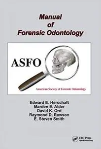 Manual of Forensic Odontology