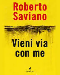 Roberto Saviano - Vieni via con me (Repost)