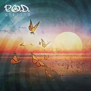 P.O.D. - Circles (2018) [Official Digital Download 24/96]