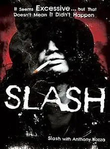 «Slash» by Anthony Bozza, Slash