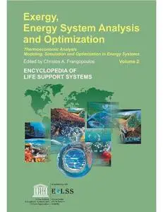 EXERGY, ENERGY SYSTEM ANALYSIS AND OPTIMIZATION: Thermoeconomic Analysis Modeling, Simulation and Optimization in Energy System