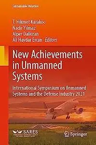 New Achievements in Unmanned Systems