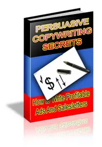 Persuasive Copywriting Secrets