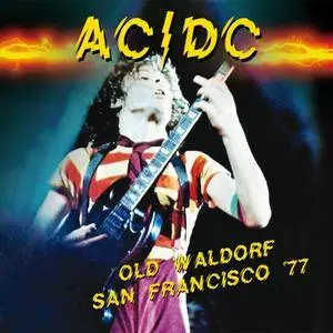 AC/DC - Old Waldorf San Francisco 77 (2017)