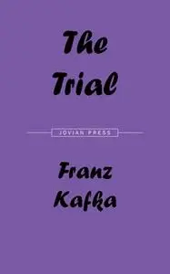 «The Trial» by Franz Kafka