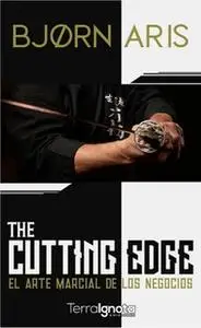 «The Cutting Edge» by Bjorn Aris