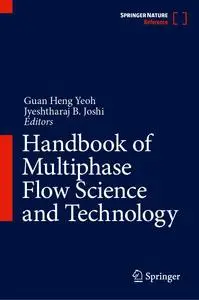 Handbook of Multiphase Flow Science and Technology